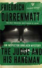 Durrenmatt, F: Judge and His Hangman