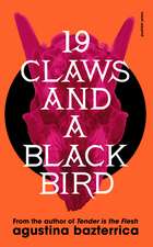 Nineteen Claws and a Black Bird