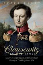 Clausewitz in His Time