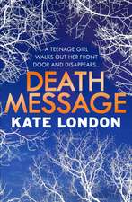 London, K: Death Message