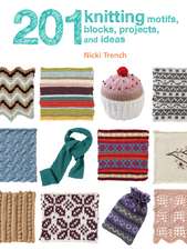 201 Knitting Motifs, Blocks, Projects, and Ideas