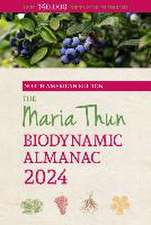 The North American Maria Thun Biodynamic Almanac