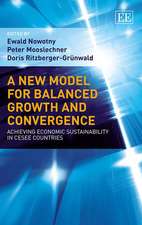 A New Model for Balanced Growth and Convergence – Achieving Economic Sustainability in CESEE Countries