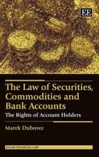 The Law of Securities, Commodities and Bank Acco – The Rights of Account Holders