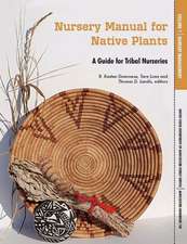 Nursery Manual for Native Plants