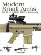 MODERN SMALL ARMS