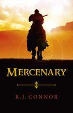 Mercenary – Longsword Saga Book 1