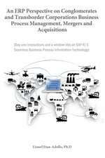 An Erp Perspective on Conglomerates and Transborder Corporations Business Process Management, Mergers and Acquisitions