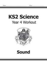 KS2 Science Year 4 Workout: Sound