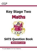 KS2 Maths SATS Question Book - Ages 10-11 (for the 2025 tests)