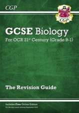 Cgp Books: GCSE Biology: OCR 21st Century Revision Guide (wi