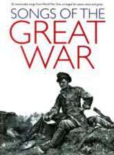 Songs Of The Great War (PVG)