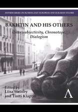 Bakhtin and His Others