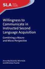 Willingness to Communicate in Instructed Second Language Acquisition