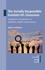 The Socially Responsible Feminist Efl Classroom