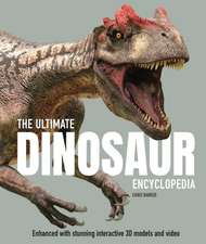 The Ultimate Dinosaur Encyclopedia