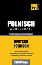 Polnischer Wortschatz Fur Das Selbststudium - 5000 Worter: Special Edition - Japanese