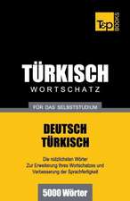 Turkischer Wortschatz Fur Das Selbststudium - 5000 Worter: Special Edition - Japanese