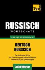 Russischer Wortschatz Fur Das Selbststudium - 7000 Worter: Special Edition - Japanese