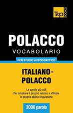 Vocabolario Italiano-Polacco Per Studio Autodidattico - 3000 Parole: Special Edition - Japanese