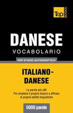 Vocabolario Italiano-Danese Per Studio Autodidattico - 5000 Parole: Special Edition - Japanese