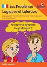 Les Problèmes Logiques et Latéraux