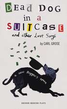 Dead Dog in a Suitcase (and Other Love Songs)