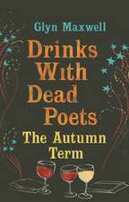 Drinks with Dead Poets