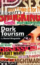 Dark Tourism