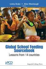 Global School Feeding Sourcebook: Lessons from 14 Countries