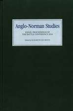 Anglo–Norman Studies XXXIX – Proceedings of the Battle Conference 2016