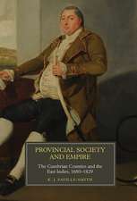 Provincial Society and Empire – The Cumbrian Counties and the East Indies, 1680–1829