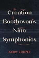 The Creation of Beethoven′s Nine Symphonies