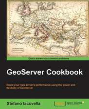 Geoserver Cookbook: Develop Efficient Parallel Systems Using the Robust Python Environment