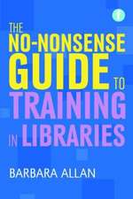 No-nonsense Guide to Training in Libraries