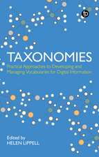 Taxonomies: Practical Approaches to Developing and Managing Vocabularies for Digital Information