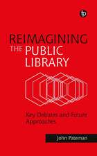 Reimagining the Public Library