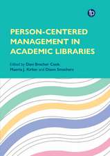 Person Centred Management in Academic Libraries