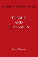 Australia in the War of 1939-1945 Vol. III: Tobruk and El Alamein