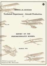 Reports on the Friedrichshafen Bomber, March 1918reports on German Aircraft 8