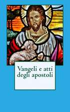 Vangeli E Atti Degli Apostoli