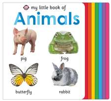 Priddy, R: My Little Book of Animals