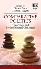 Comparative Politics – Theoretical and Methodological Challenges