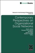 Contemporary Perspectives on Organizational Social Networks