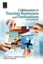 Collaboration in Tourism Businesses and Destinat – A Handbook