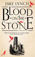 Lynch, J: Blood On The Stone