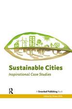 Sustainable Cities: Inspirational Case Studies