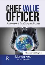 The Chief Value Officer: Accountants Can Save the Planet