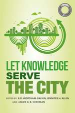 Sustainable Solutions: Let Knowledge Serve the City