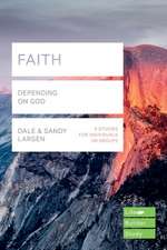 Faith (Lifebuilder Study Guides) – Depending on God